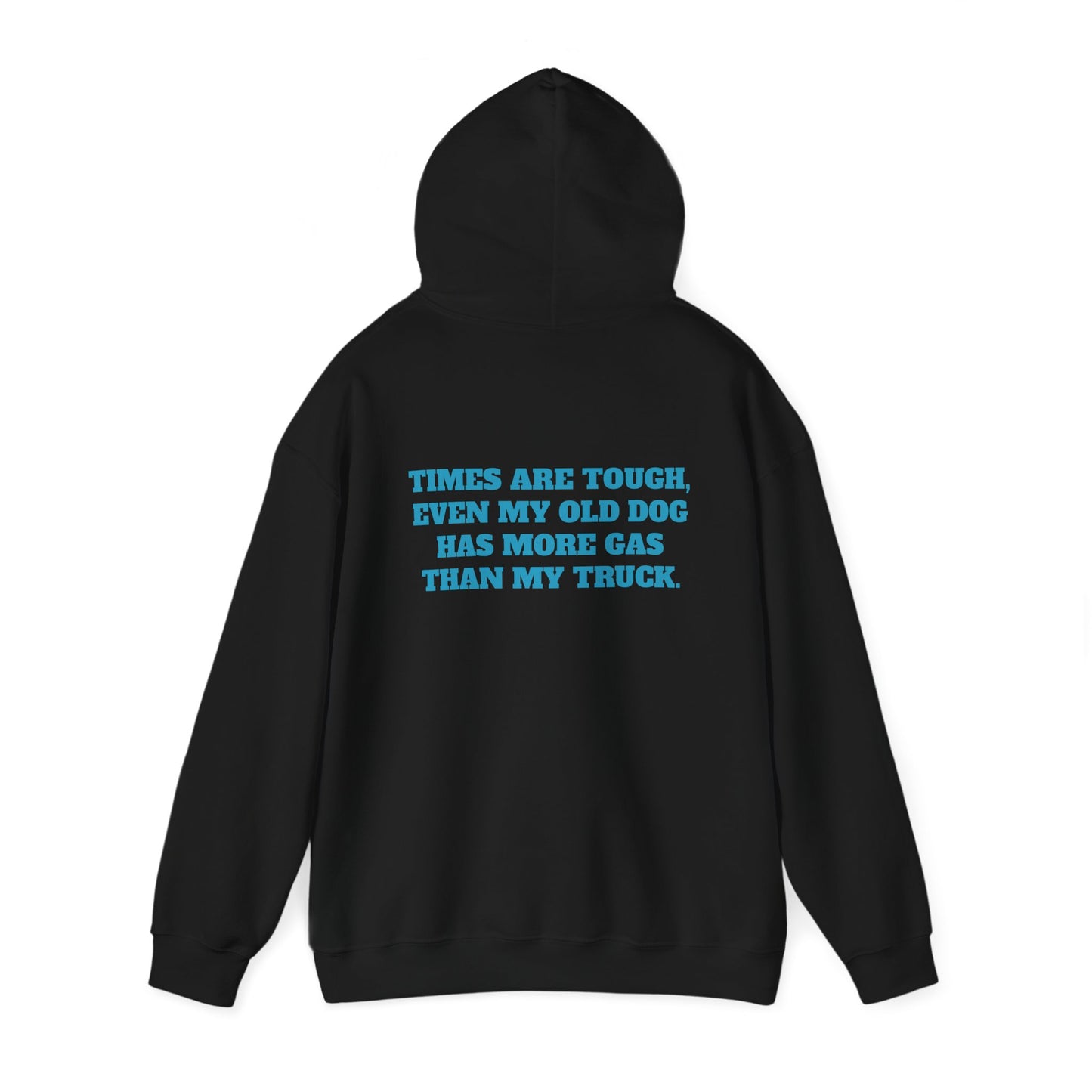 'TIMES ARE TOUGH...' Unisex Heavy Blend™ Hooded Sweatshirt