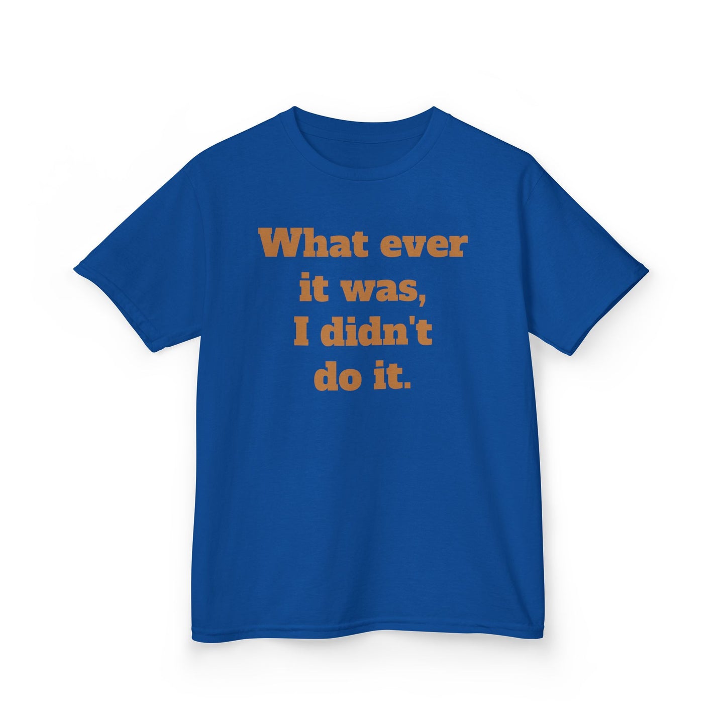 Copy of 'I didn't do it.'  Kids Heavy Cotton™ Tee by BIGFOOT HABITAT