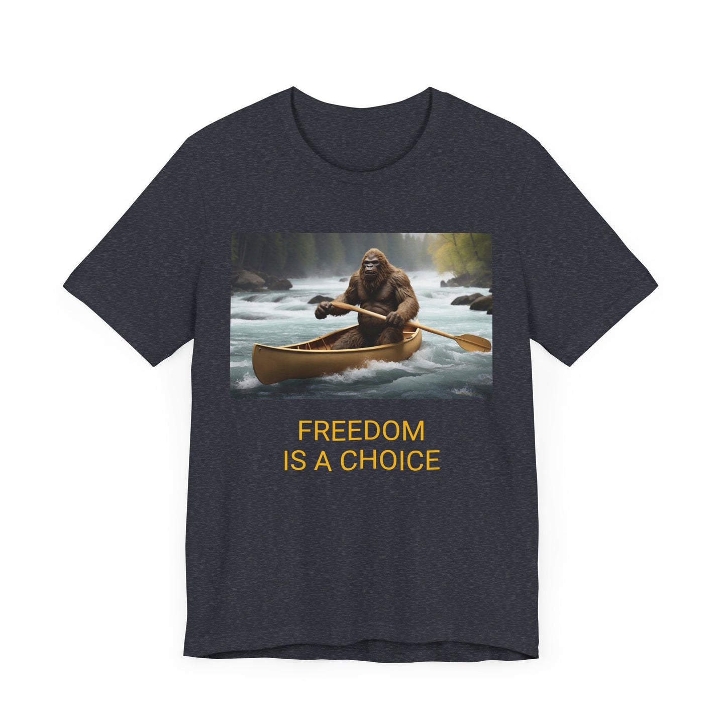 Copy of 'FREEDOM IS A CHOICE' BIGFOOT HABITAT Unisex Jersey Short Sleeve Tee