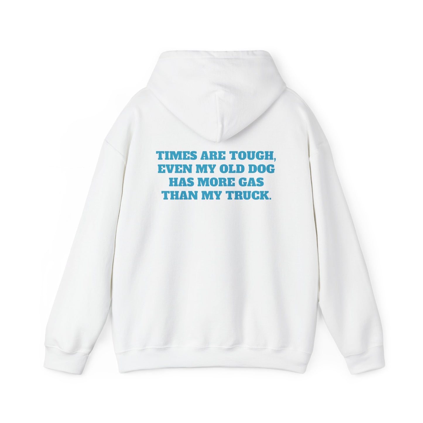'TIMES ARE TOUGH...' Unisex Heavy Blend™ Hooded Sweatshirt