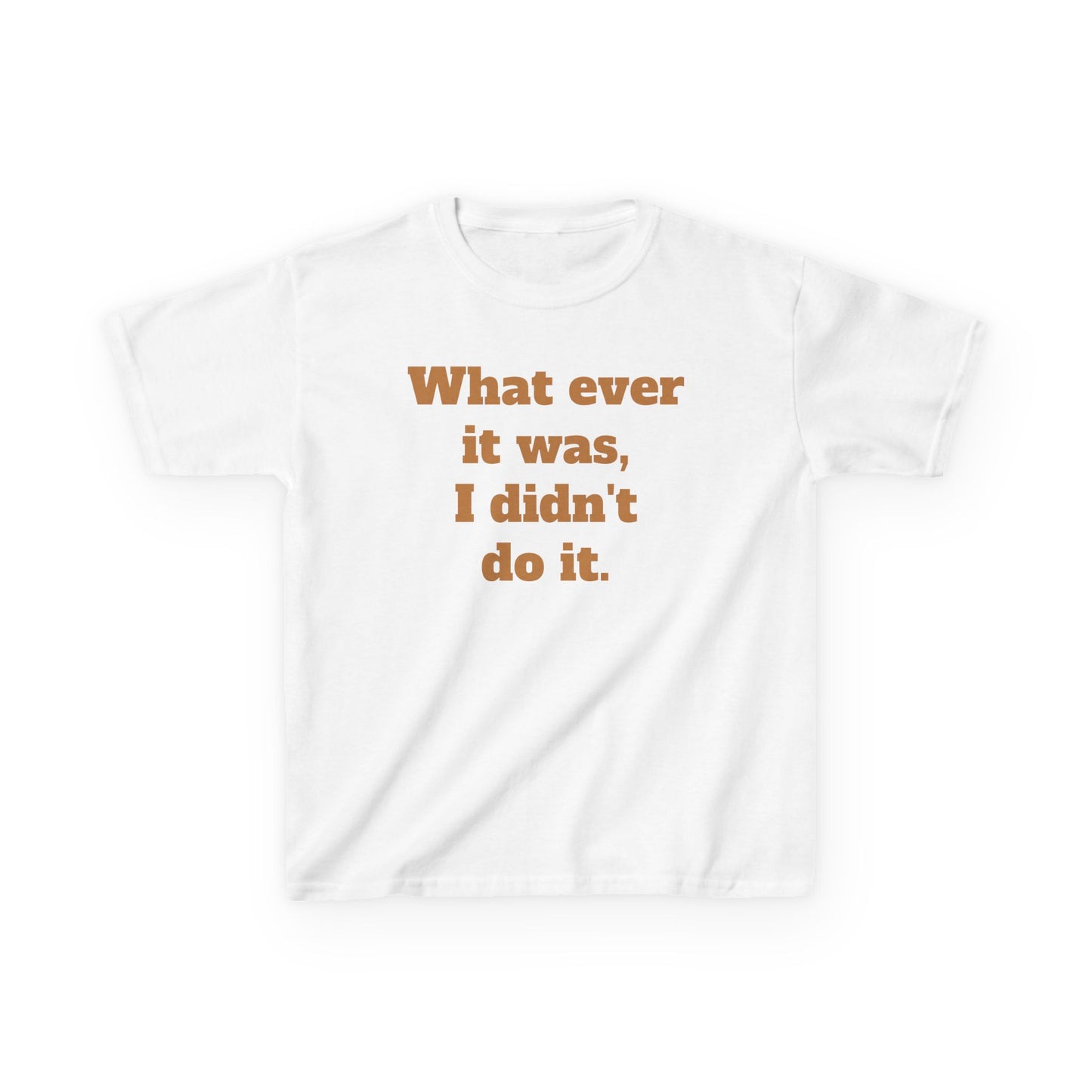 Copy of 'I didn't do it.'  Kids Heavy Cotton™ Tee by BIGFOOT HABITAT