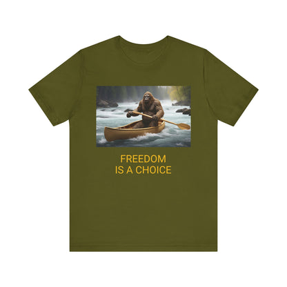 Copy of 'FREEDOM IS A CHOICE' BIGFOOT HABITAT Unisex Jersey Short Sleeve Tee
