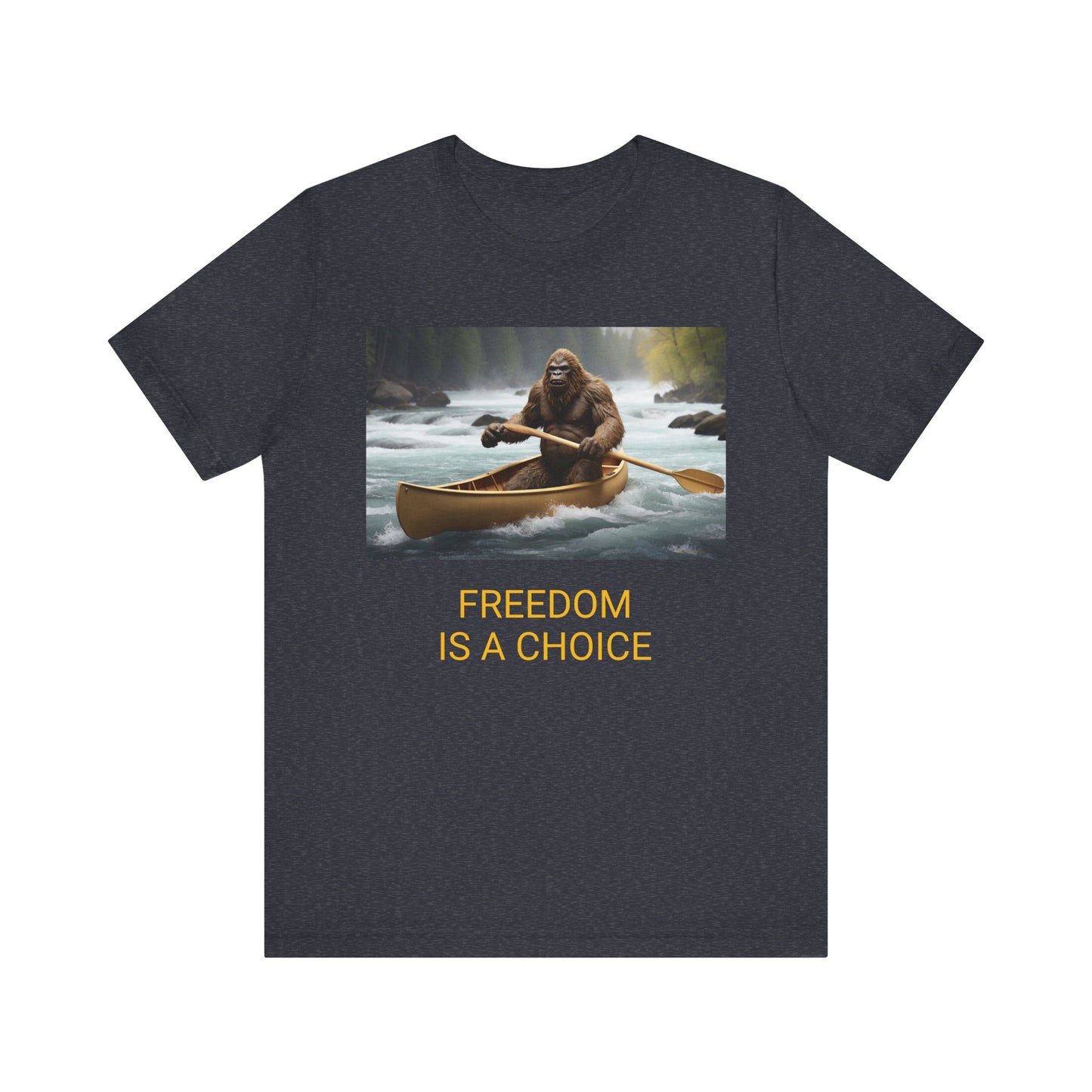 Copy of 'FREEDOM IS A CHOICE' BIGFOOT HABITAT Unisex Jersey Short Sleeve Tee