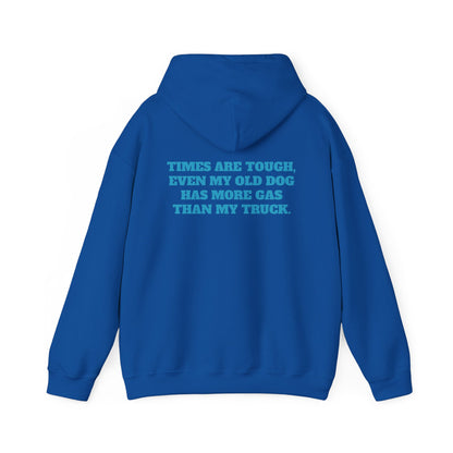 'TIMES ARE TOUGH...' Unisex Heavy Blend™ Hooded Sweatshirt
