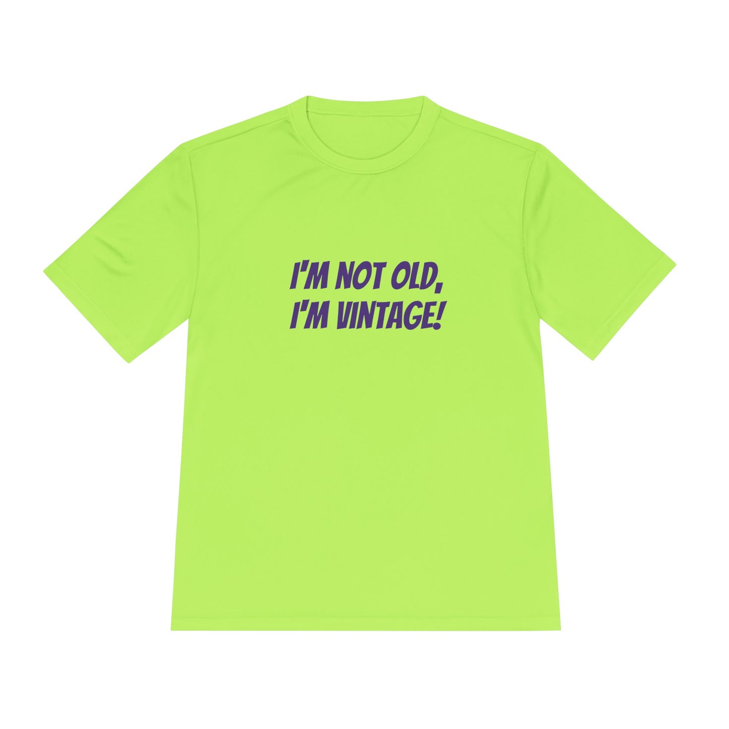 I'm not old, I'm vintage! Womens' tee shirt