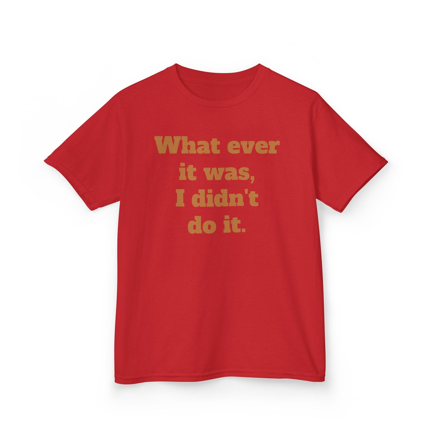 Copy of 'I didn't do it.'  Kids Heavy Cotton™ Tee by BIGFOOT HABITAT