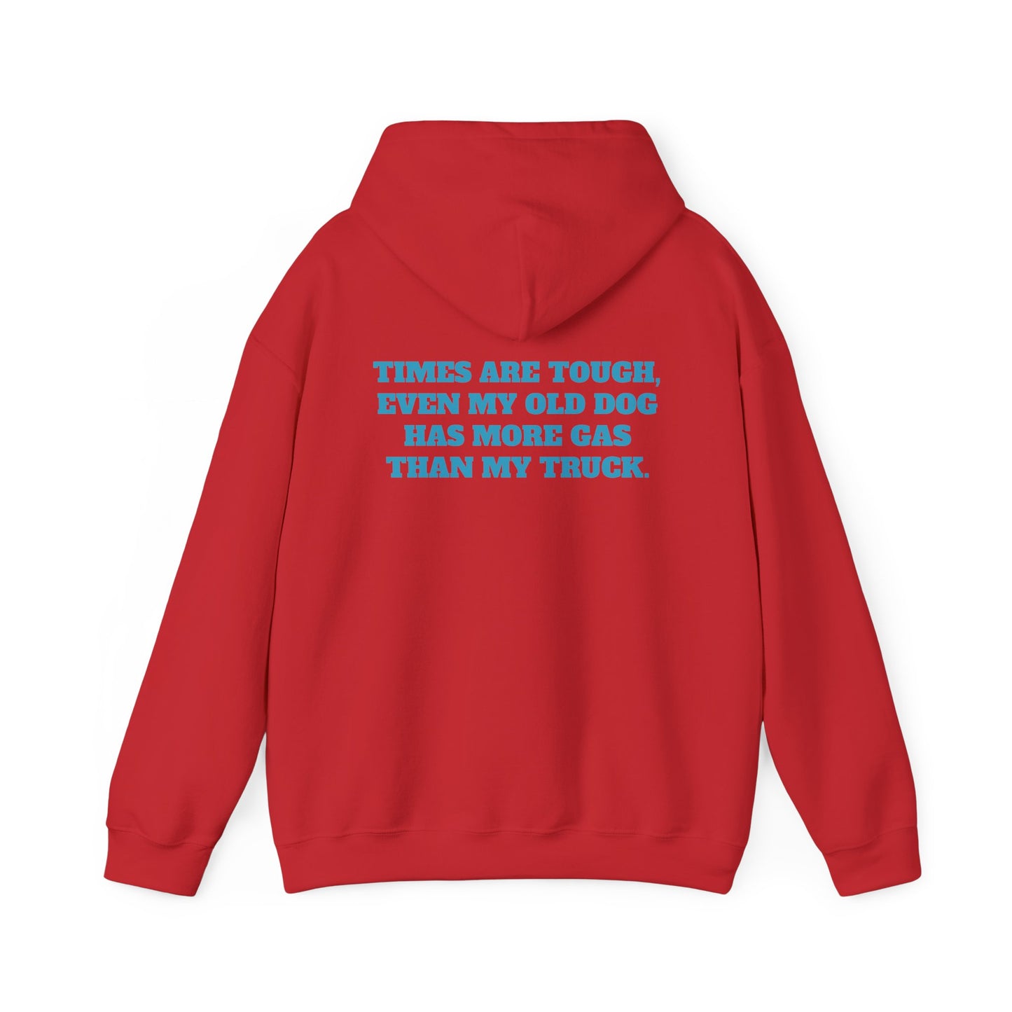 'TIMES ARE TOUGH...' Unisex Heavy Blend™ Hooded Sweatshirt
