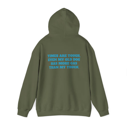'TIMES ARE TOUGH...' Unisex Heavy Blend™ Hooded Sweatshirt