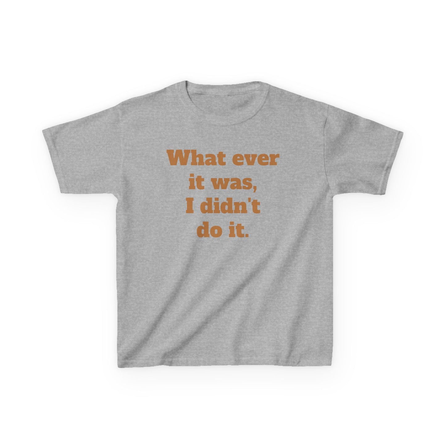 Copy of 'I didn't do it.'  Kids Heavy Cotton™ Tee by BIGFOOT HABITAT