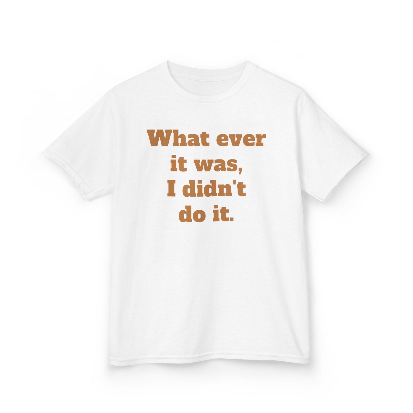 Copy of 'I didn't do it.'  Kids Heavy Cotton™ Tee by BIGFOOT HABITAT